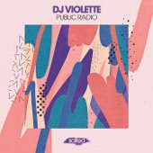 DJ Violette - Public Access Radio