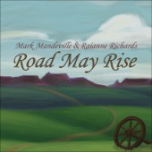 Mark Mandeville & Raianne Richards - Road May Rise