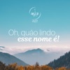 MFDUO - Oh Quão Lindo Esse Nome É