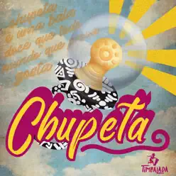 Chupeta - Single - Timbalada Chupeta - Single - Timbalada