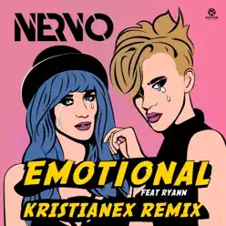 Emotional (Kristianex Remix) [feat. Ryann] [Remixes] - Single - Nervo