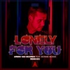 Lonely for You (Remixes) [feat. Bonnie McKee]