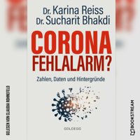 Karina Reiss & Sucharit Bhakdi - Corona Fehlalarm? (Zahlen, Daten und Hintergründe) artwork