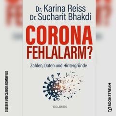 Corona Fehlalarm? (Zahlen, Daten und Hintergründe)
