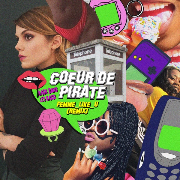 Femme Like U: Back dans les bacs ! (Remix) - Single - Cœur de pirate