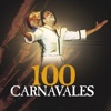 100 Carnavales, 2007