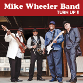 Turn Up!! - Mike Wheeler Band