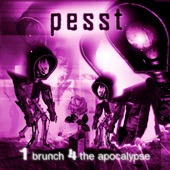 Pesst - Apocalyptic Brunch