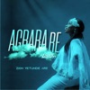 Agbara Re - Single