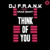 Stream & download Think of You (feat. Craig Smart) - Single