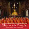 Theravada Temple - Relaxing Buddhist Music for Meditation album lyrics, reviews, download