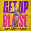 Get Up (Ray Foxx Remix) - Single