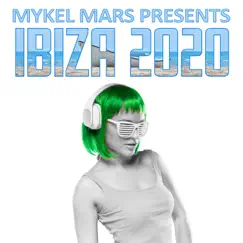 Mykel Mars Presents Ibiza 2020 by Mykel Mars album reviews, ratings, credits