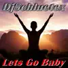 Stream & download Lets Go Baby - Single