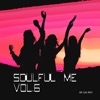 Soulful Me, Vol. 6