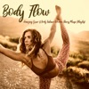 Body Flow - Amazing Grace & Body Balance Women Fitness Music Playlist, 2019