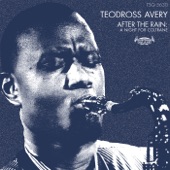 Teodross Avery - After the Rain (Live)