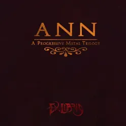 Ann (A Progressive Metal Trilogy) - Ex Libris