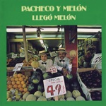 Johnny Pacheco & Melon - Pacheco y Su Tumbao