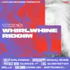 Whirlwhine Riddimmix song lyrics