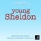 Young Sheldon: Mighty Little Man - Geek Music lyrics