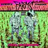 Farms (feat. FSO Gunk) - Single album lyrics, reviews, download