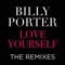 Love Yourself (Barry Harris Radio Edit) - Billy Porter lyrics