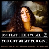 You Got What You Give (feat. Heidi Vogel) [Ars Domini Remix] artwork