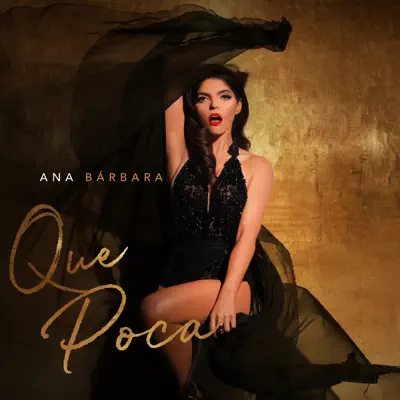 Que Poca - Single - Ana Bárbara