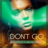 Don't Go (feat. Malina Tanase) - Single