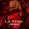 La Nena - Single album lyrics, reviews, download