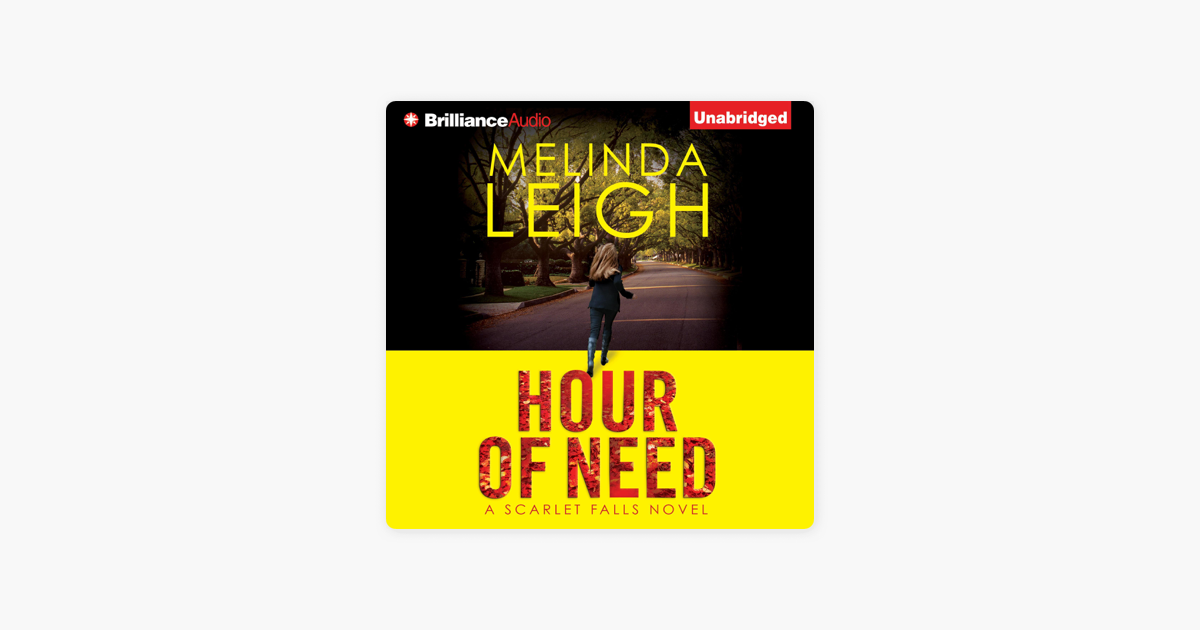 ‎Hour of Need: Scarlet Falls, Book 1 (Unabridged) on Apple Books