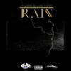 Rain (feat. RealSleezy) - Single album lyrics, reviews, download