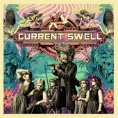 Current Swell - If This Is Our Time