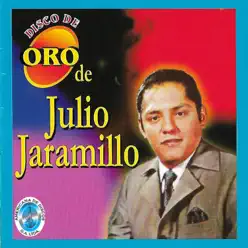 Disco de Oro - Julio Jaramillo