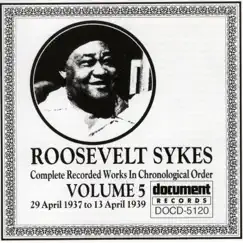 Roosevelt Sykes Vol. 5 (1937-1939) by Roosevelt Sykes album reviews, ratings, credits