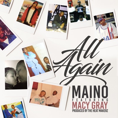 All Again (feat. Macy Gray) - Single - Maino