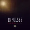 Impulses (feat. D.Nicol) - Single album lyrics, reviews, download