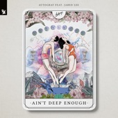 Ain't Deep Enough (feat. Jared Lee) artwork