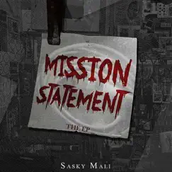 Mission Statement by Sasky Mali album reviews, ratings, credits