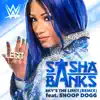 Stream & download WWE: Sky's the Limit (Remix) [Sasha Banks] [feat. Snoop Dogg]