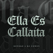 Ella Es Callaita (feat. DJ Cowen) artwork