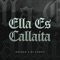 Ella Es Callaita (feat. DJ Cowen) artwork