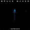 I Am Your Healer - Bruce Baker lyrics