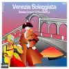 Venezia Soleggiata - Single album lyrics, reviews, download