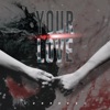 Your Love - Single