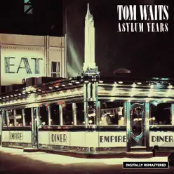 Asylum Years - Tom Waits