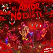 El Amor No Existe (feat. Martin "Mono" Fabio) [En Vivo] artwork