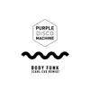 Body Funk (Carl Cox Remix) - Single album lyrics, reviews, download