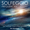Solfeggio Frequencies: Healing Musical Soundscapes for Meditation, Spa, Yoga & Deep Relaxation - Kev Thompson